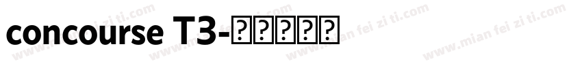 concourse T3字体转换